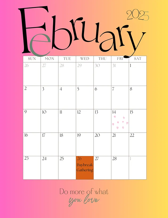 Apricity Recovery and Support Services Day Break February 2025 Calendar